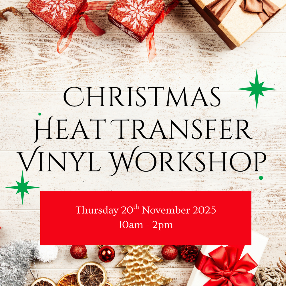 Thursday 20th November 2025: Heat Transfer Vinyl Workshop - Christmas