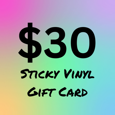 Sticky Vinyl Gift Card