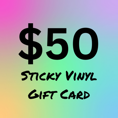 Sticky Vinyl Gift Card