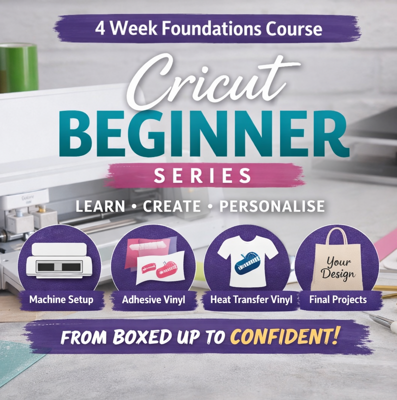 Cricut Beginner Series – 4 Week Foundations Workshop