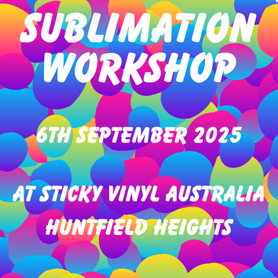 Saturday 6th September 2025: Sublimation Workshop