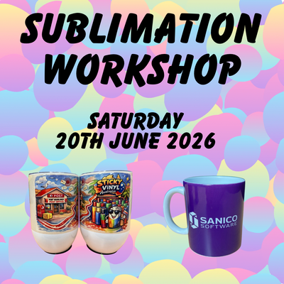 Saturday 20th June 2026: Sublimation Workshop